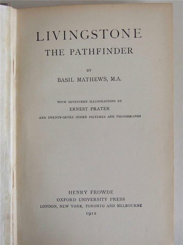Livingstone the Pathfinder, Basil Mathews, 1912, 1st edition, illustrated Prater - Imagen 3 de 10