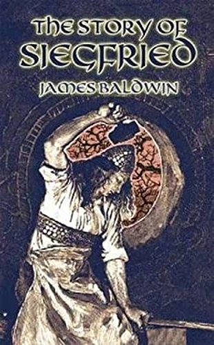 The Story of Siegfried Perfect James Baldwin