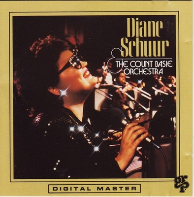 Diane Schuur & Count Basie Orchestra - Diane Schuur And The Count Basie Orchestr
