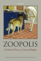 Zoopolis | A Political Theory Of Animal Rights | Sue Donaldson (U. A.) | Buch