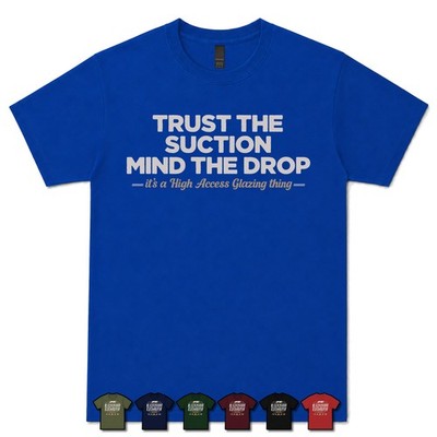 TRUST THE SAUG, MIND THE DROP HIGH ACCESS GLAZIER T-SHIRT Glas