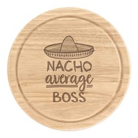 Nacho Durchschnitt Boss Rund Zerkleinern KäSebrett Worlds Best Toll Manager