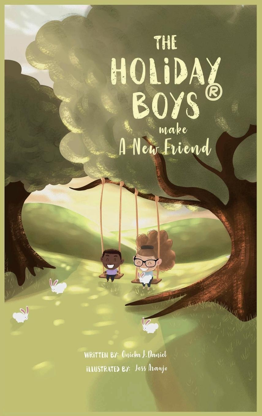 Onicka J Daniel | The Holiday Boys® Make A Friend | Buch | Englisch