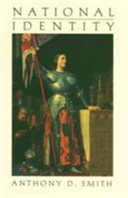 National Identity (Ethnonationalism Comparative Perspective), Smith, Anthony D. 