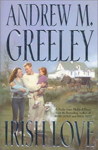 Irish Love By Andrew M. Greeley Used Book Hardback W/Dust Cover - Picture 1 of 1