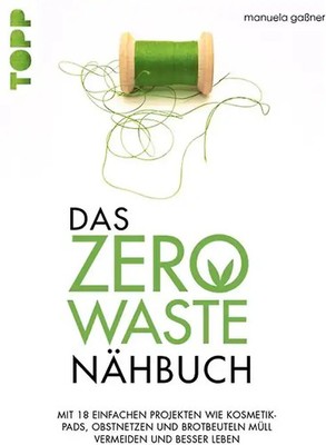 Das Zero-Waste-Nähbuch