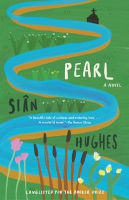 Pearl : A Novel Paperback Siân Hughes