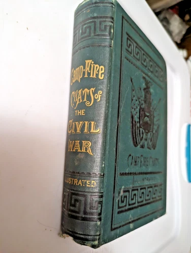 Campfire Chats of the Civil War by Washington Davis Grand Army of the Republic