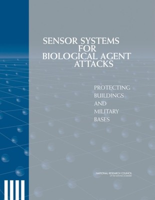 Sensor Systems for Biological Agent Attacks PAPERBACK 9780309095761