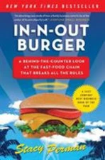 In-N-Out Burger : A Behind-The-Counter Look at the Fast-Food Chai