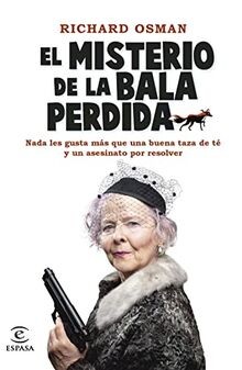 El misterio de la bala perdida: Una novela del Club... | Buch | Zustand sehr gut