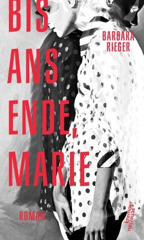 Thumbnail - Bis Ans Ende, Marie | Roman | Barbara Rieger | Buch | 203 S. | Deutsch