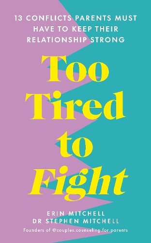 Erin Mitchell Stephen Mitchell Too Tired to Fight (Tascabile)