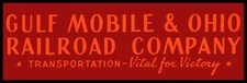Gulf, Mobile & OhiO Railroad -World war Two NEW Metal Sign 6"x18"  Free Shipping