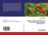 Effect Of GA3 And Ethrel On French Marigold (Tagetes Patula Linn.) Raj Pati Maur