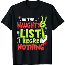 On The Naughty List And I Regret Nothing Funny Christmas Tee T-Shirt - High Perf