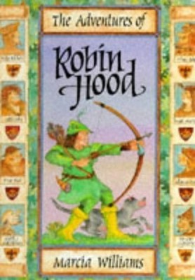 The Adventures of Robin Hood by Williams, Marcia Hardback Book The Fast Free