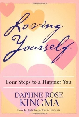 Loving Yourself: Four Steps to a Happier You