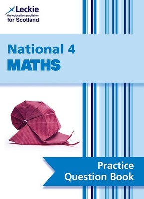 National 4 Maths: Practise and Learn Cfe Topics by Leckie Paperback Book