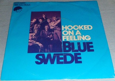 Blue Swede - Hooked On A Feeling rare 7'' Vinyl Single