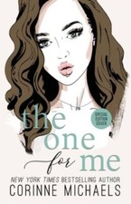 The One for Me - Special Edition (The Arro... 9781942834762 by Michaels, Corinne