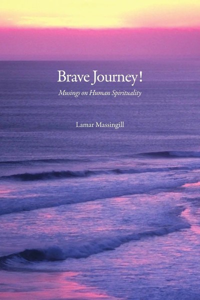 Lamar Massingill | Brave Journey! Musings On Human Spirituality | Taschenbuch-image