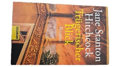 Jane Stanton Hitchcock Trügerischer Blick Taschenbuch Thriller Deutsch