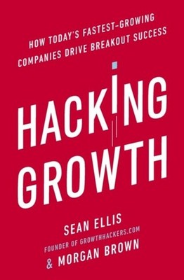 Sean Ellis / Hacking Growth9780753545379