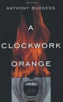 A Clockwork Orange  von Anthony Burgess | Buch | Zustand sehr gut