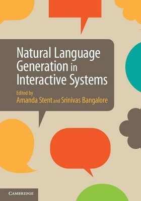 Natural Language Generation in Interactive Systems - 9781107010024