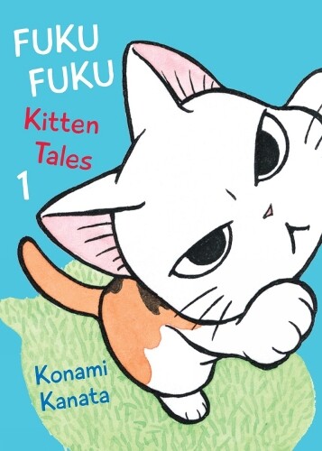 Kanata Konami Fukufuku: Kitten Tales, 1 (taschenbuch) (us Import)