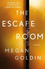 The Escape Room: A Novel - Hardcover By Goldin, Megan - VERY GOOD