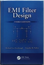 EMI Filter Design by Richard Lee Ozenbaugh and Timothy M. Pullen Third Edition