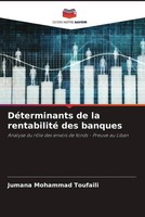 Jumana Mohammad Toufaili | DéTerminants De La Rentabilité Des Banques | Buch