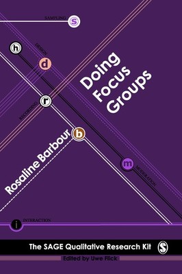 Doing Focus Groups (Qualitative Research Kit)