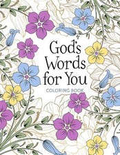 God's Words for You Coloring Book: Relax. Refresh. Renew. by Majestic Expression