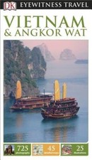 DK Eyewitness Travel Guide: Vietnam and Angkor Wat - Paperback - VERY GOOD