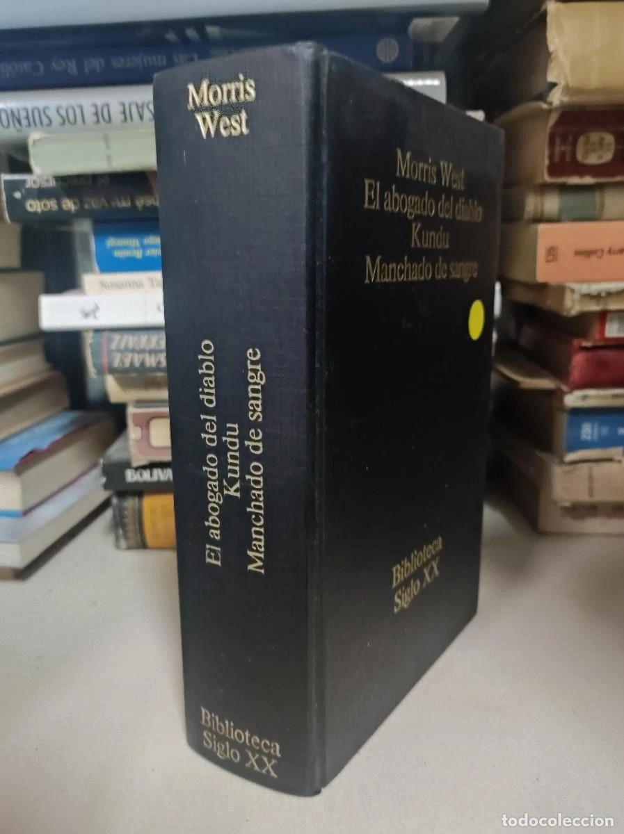 BIBLIOTECA SIGLO XX MORRIS WEST EL ABOGADO DEL DIABLO KUNDU MANCHADO DE SANGRE