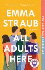 All Adults Here: A Novel - Paperback By Straub, Emma - VERY GOOD
