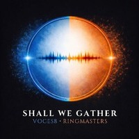 Audio Cd - Voces8 / Ringmasters - Shall We Gather - Voces8 Records -D- Neu