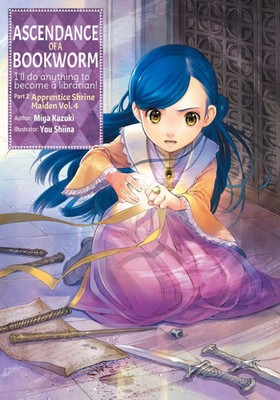 Miya Kazuki | Ascendance of a Bookworm: Part 2 Volume 4 | Taschenbuch | Englisch
