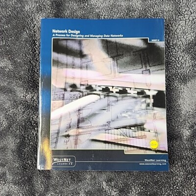 Network Design : A Process for Designing and Managing Data Networks by...