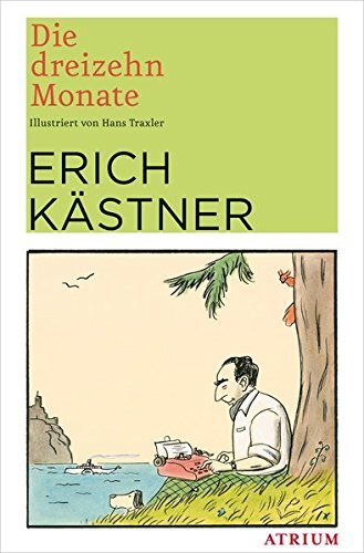 Erich Kästner Hans Traxler Die dreizehn Monate (Tascabile)