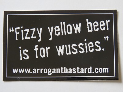 Aufkleber: Stein Brewery ~Arrogant Bastard~ '' Sprudelndes Gelb Bier Ist für