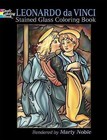 Leonardo da Vinci Stained Glass Coloring Book by Marty Noble, Leonardo da Vinci (Paperback, 2006)