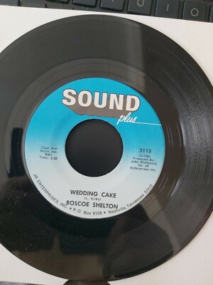 ROSCOE SHELTON WEDDING CAKE Sound Plus 2113 US 45 Near Mint