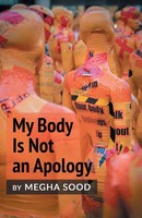 My Body Is Not An Apology Megha Sood Taschenbuch Kartoniert / Broschiert 2021
