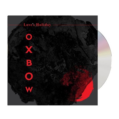 Oxbow Love's Holiday (CD) Album