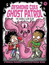 The Bubble Gum Blob (15) (Desmond Cole Ghost Patrol) - Paperback - GOOD