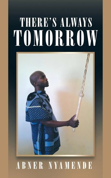 Abner Nyamende | There's Always Tomorrow | Taschenbuch | Englisch (2015)-image